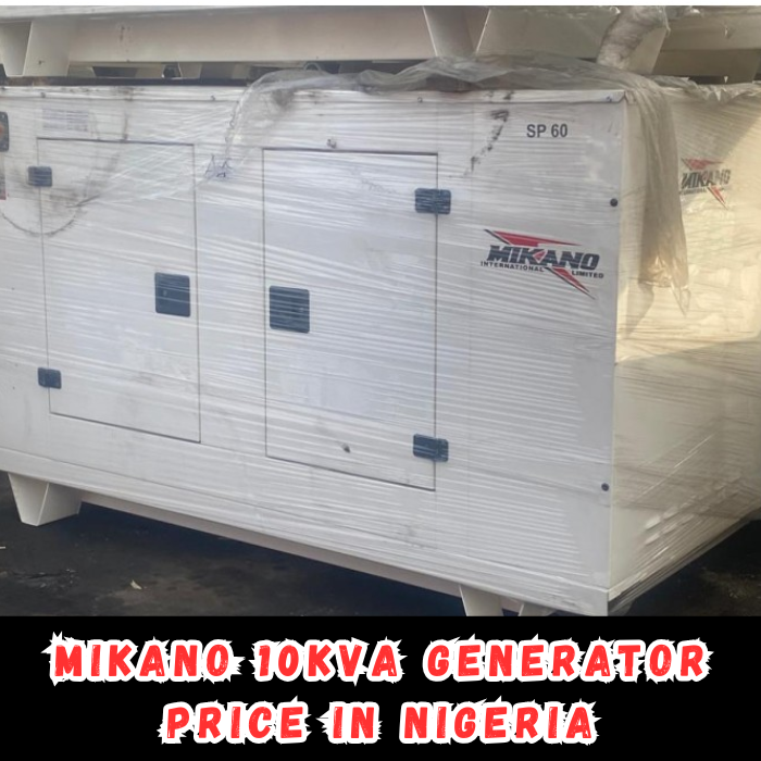 Mikano 10kVA Generator Price in Nigeria